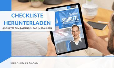 TopSolid'Steel Checkliste: Jetzt herunterladen und profitieren
