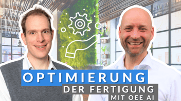 OEE - der wahre Wert der Anlagenverfügbarkeit - und wie sie mit CAM optimiert werden kann [Interview]