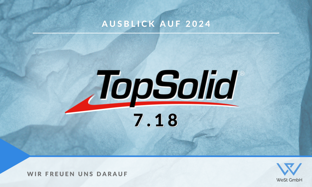 TopSolid Update 7.18